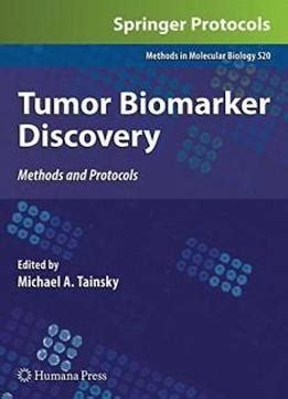 Tumor Biomarker Discovery Methods and Protocols 1st Edition Epub