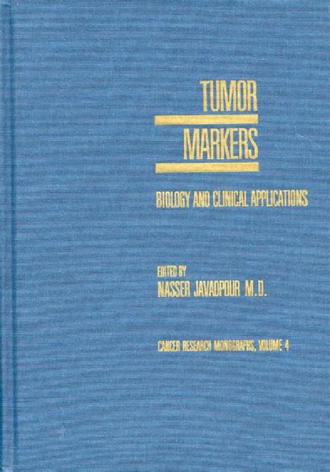 Tumor Markers Biology and Clinical Applications Reader