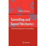 Tunnelling and Tunnel Mechanics A Rational Approach to Tunnelling Corrected 2nd Printing Reader