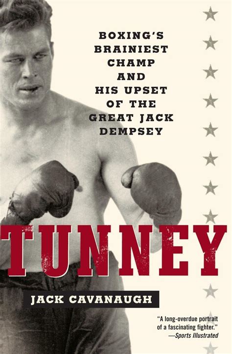 Tunney: Boxing's Brainiest Champ and His Up Doc