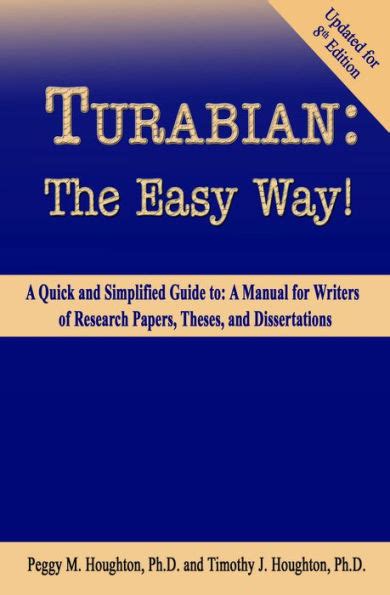 Turabian The Easy Way Updated for Turabian 8th edition Kindle Editon