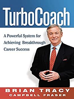 Turbocoach A Powerful System for Achieving Breakthough Career Success Epub