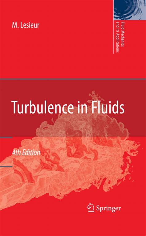 Turbulence in Fluids 4th Revised and Enlarged Edition Epub