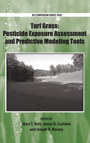 Turf Grass: Pesticide Exposure Assessment and Predictive Modeling Tools (Acs Symposium Series) Doc