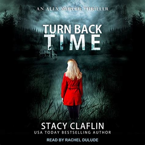 Turn Back Time An Alex Mercer Thriller Volume 2 PDF