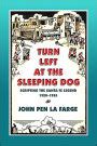 Turn Left at the Sleeping Dog Scripting the Santa Fe Legend, 1920-1955 Doc