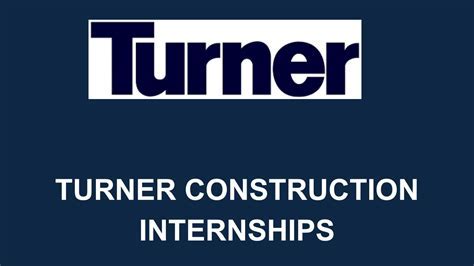 Turner Construction Internship: Gateway to a Career in Construction