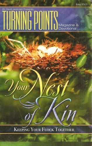 Turning Points Magazine and Devotional Your Nest of Kin Keep Your Flock Together May 2003 Volume 5 Issue 5 PDF