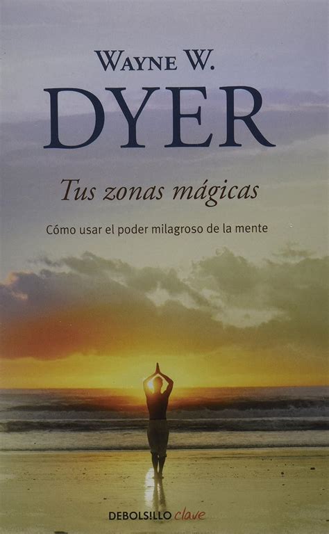 Tus Zonas Magicas Spanish Edition Reader