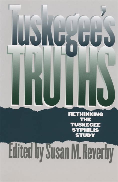 Tuskegee's Truths: Rethinking the Tuskegee Syph Kindle Editon