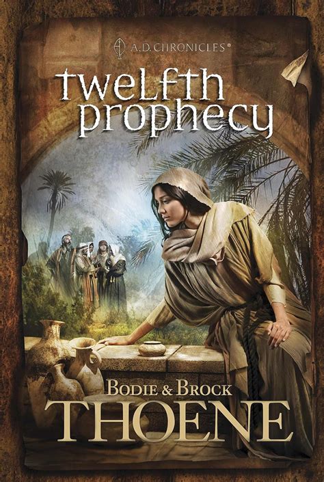 Twelfth Prophecy A D Chronicles Kindle Editon