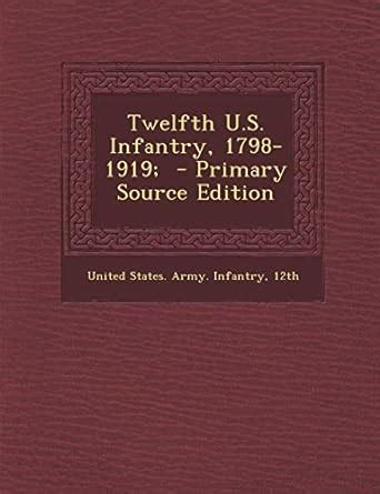 Twelfth U. S. Infantry Reader