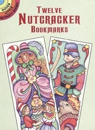 Twelve Nutcracker Bookmarks Dover Bookmarks Epub