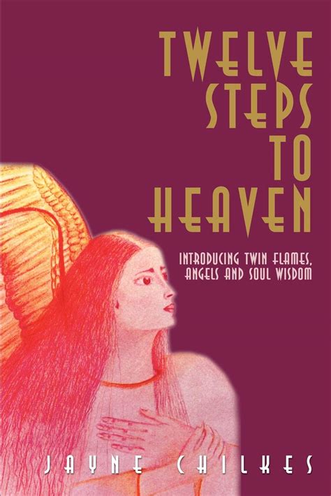 Twelve Steps to Heaven Introducing Twin Flames PDF