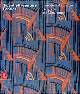 Twentieth-century Fabrics European and American Designers and Manufacturers PDF