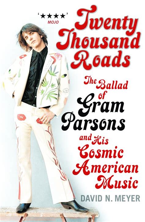 Twenty Thousand Roads The Ballad of Gram Parsons and His Cosmic American Music Epub