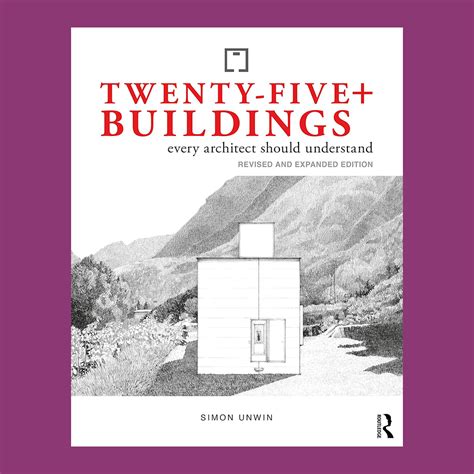 Twenty-Five Buildings Every Architect Should Understand (Art Ebook) pdf PDF