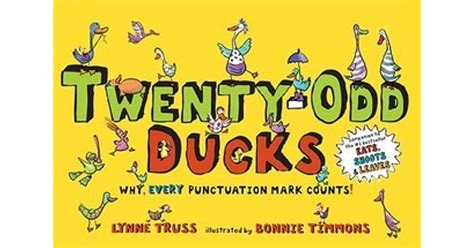 Twenty-Odd Ducks Why, Every Punctuation Mark Counts! PDF
