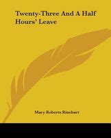 Twenty-Three and a Half Hours Leave Classic Reprint PDF