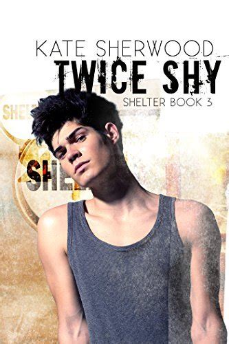 Twice Shy Shelter Volume 3 Epub