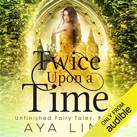 Twice Upon A Time Unfinished Fairy Tales Book 2