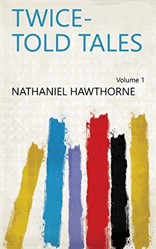 Twice-Told Tales Volume 1 Epub