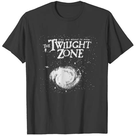 Twilight Zone T-Shirts: Explore the Unseen and Unknown