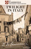 Twilight in Italy and Other Essays PDF