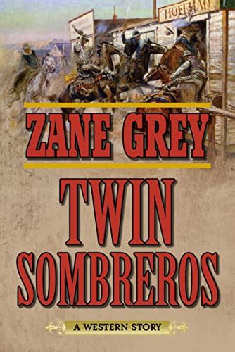 Twin Sombreros A Western Story Doc