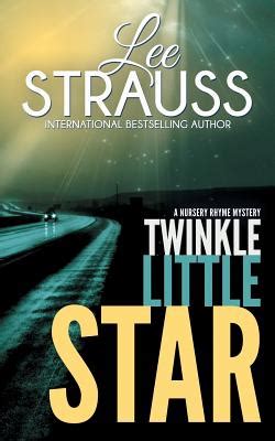 Twinkle Little Star A Marlow and Sage Mystery Nursery Rhyme Suspense Series Book 4 Reader