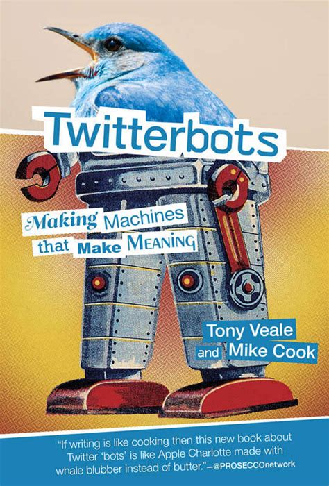 Twitterbots Making Machines that Make Meaning MIT Press Epub