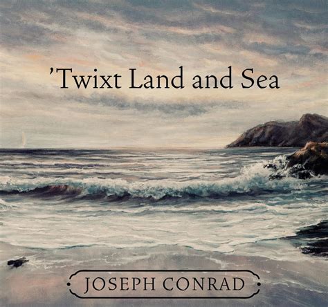 Twixt Land and Sea Epub