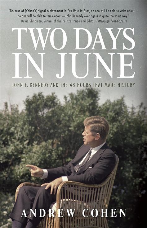 Two Days In June: John F. Kennedy And The 48 Hours Ebook Epub