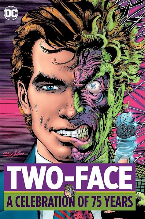 Two Face A Celebration of 75 Years Reader