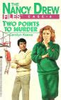 Two Points to Murder Nancy Drew Files Book 8