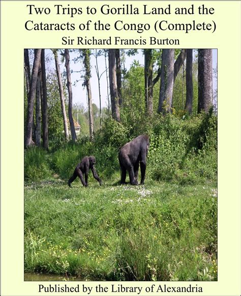 Two Trips to Gorilla Land and the Cataracts of the Congo Epub