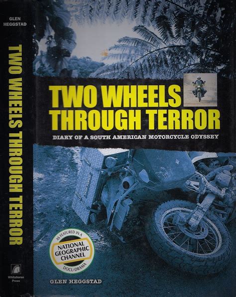 Two Wheels Through Terror Diary of a South American Motorcycle Odyssey Kindle Editon