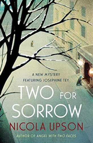 Two for Sorrow A New Mystery Featuring Josephine Tey Josephine Tey Mysteries PDF