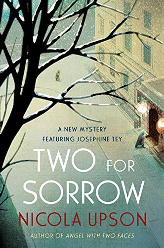 Two for Sorrow A New Mystery Featuring Josephine Tey Josephine Tey Mysteries PDF