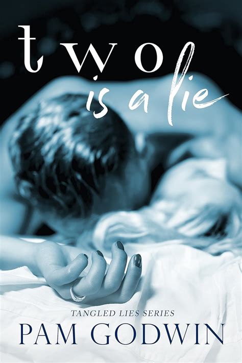 Two is a Lie Tangled Lies Book 2 Doc