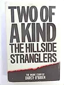 Two of a Kind The Hillside Strangler Reader