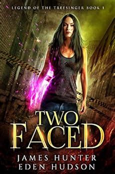 Two-Faced An Urban Fantasy Adventure Legend of the Treesinger Book 1 Kindle Editon