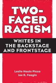 Two-Faced Racism: Whites in the Backstage and Frontstage Ebook PDF