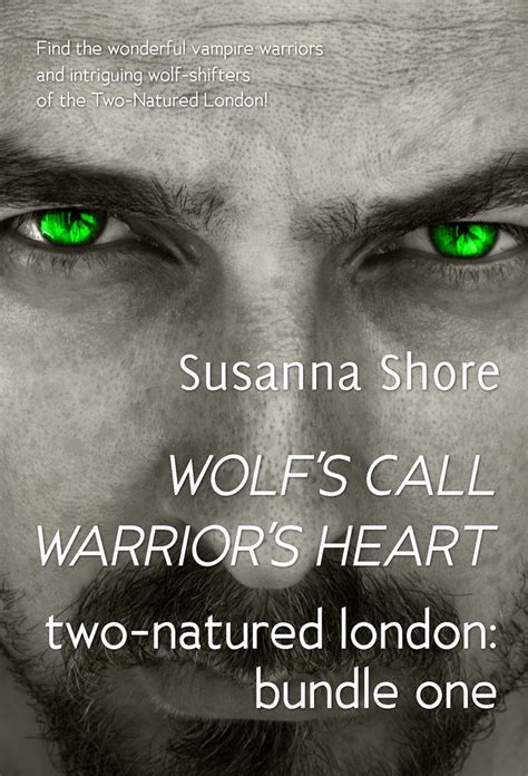 Two-Natured London Boxed Set One The Wolf s Call Warrior s Heart Kindle Editon