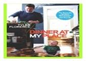 Tyler Florence Dinner at My Place Kindle Editon