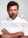 Tyler Florence Fresh Ebook Kindle Editon