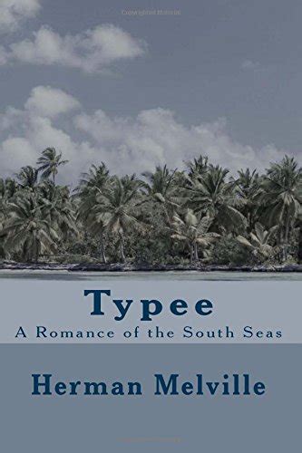 Typee A Romance of the South Seas with sequel The Story of Toby  Epub