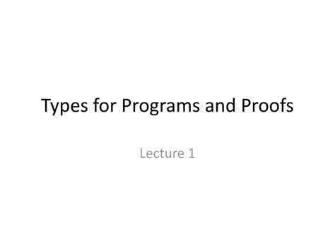 Types for Proofs and Programs PDF