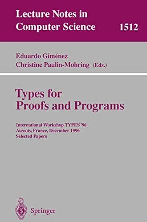 Types for Proofs and Programs International Workshop TYPES96 Kindle Editon