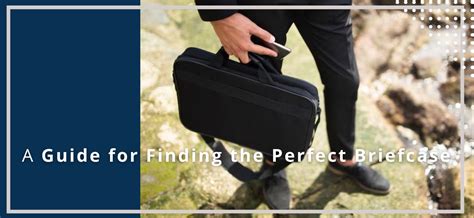 Types of Briefcases: Finding Your Perfect Fit